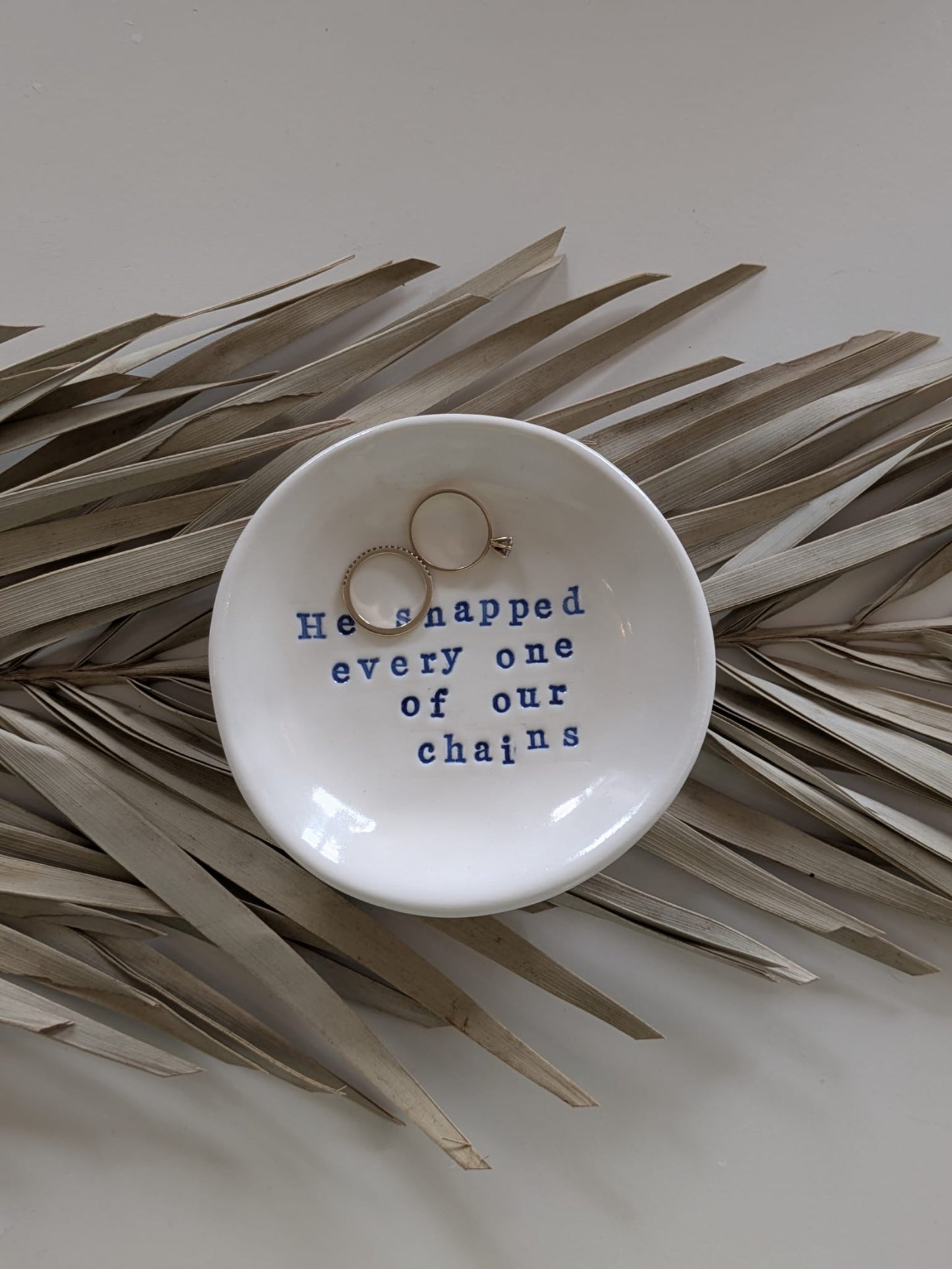 “Ahava” Ring Dish: He snapped every one of our chains