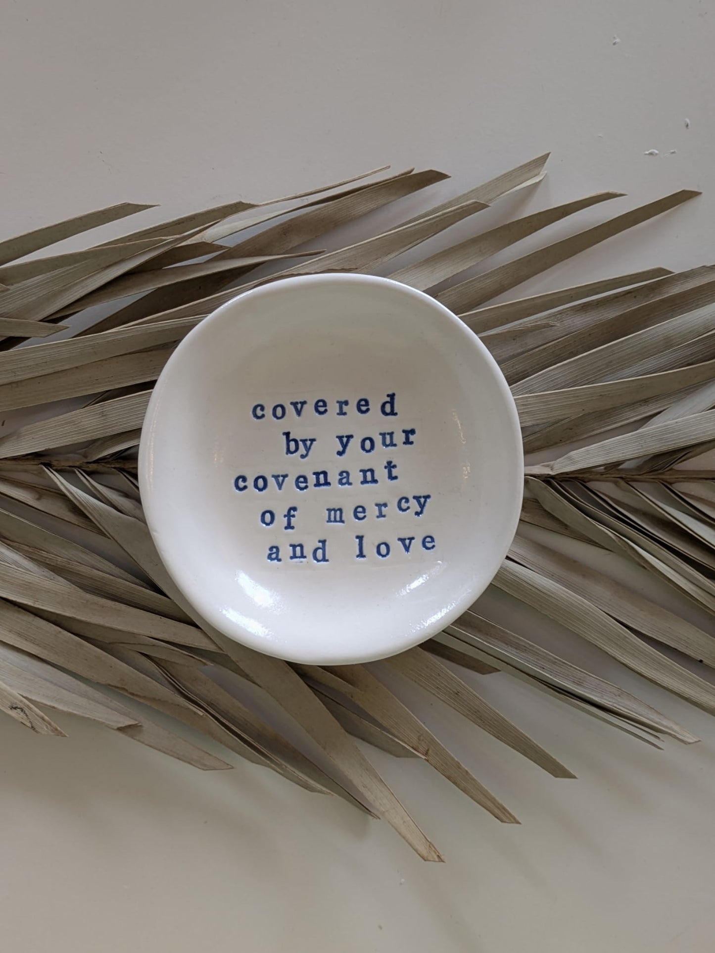 “Ahava” Ring Dish: Covered by your covenant of mercy and love