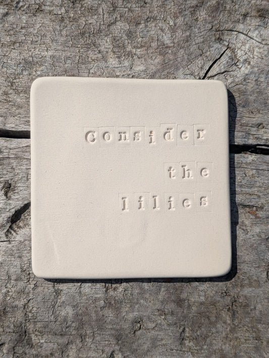 Consider The Lilies Truth Tile