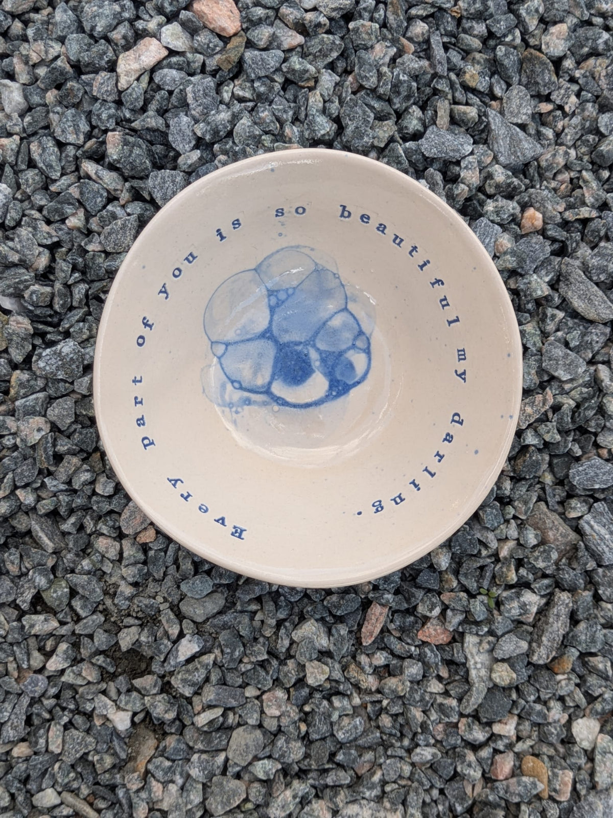 Porridge Bowl – "Every Part Of You Is So Beautiful My Darling" | Hand-Stamped Ceramic Bowl
