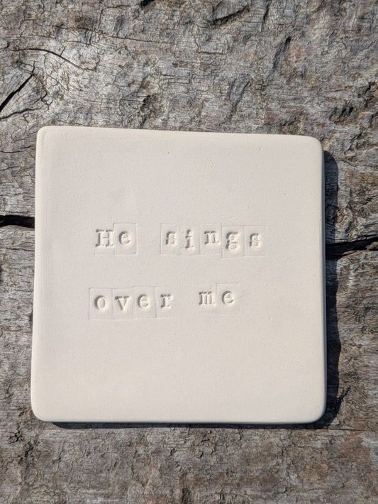 He Sings Over Me Truth Tile