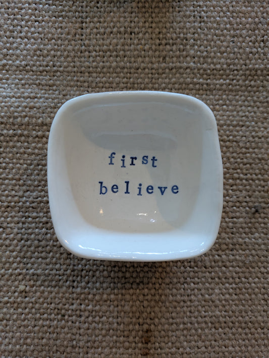 Neriah Mini Square Handcrafted Bowl: First believe