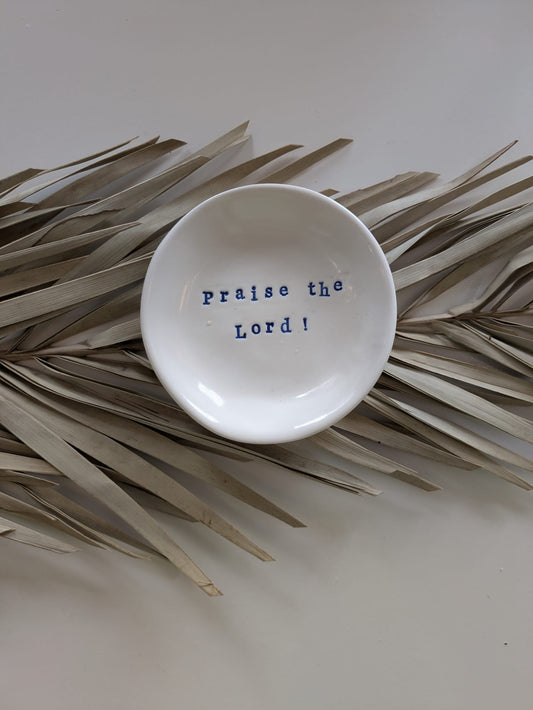 “Ahava” Ring Dish: Praise the Lord!