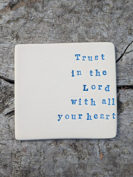 Trust in the Lord Truth Tile (Blue Stamp)