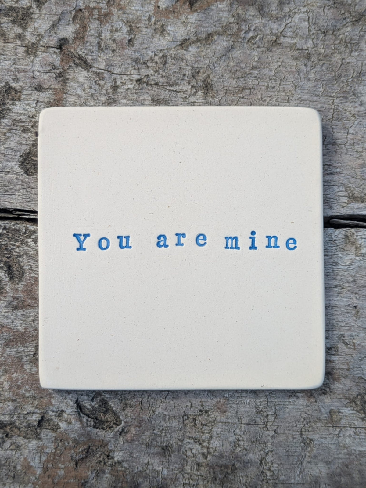 You Are Mine Ceramic Truth Tile — Handmade Christian Wall Plaque
