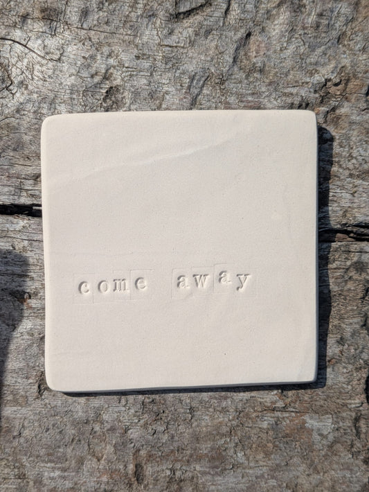 Come Away Truth Tile