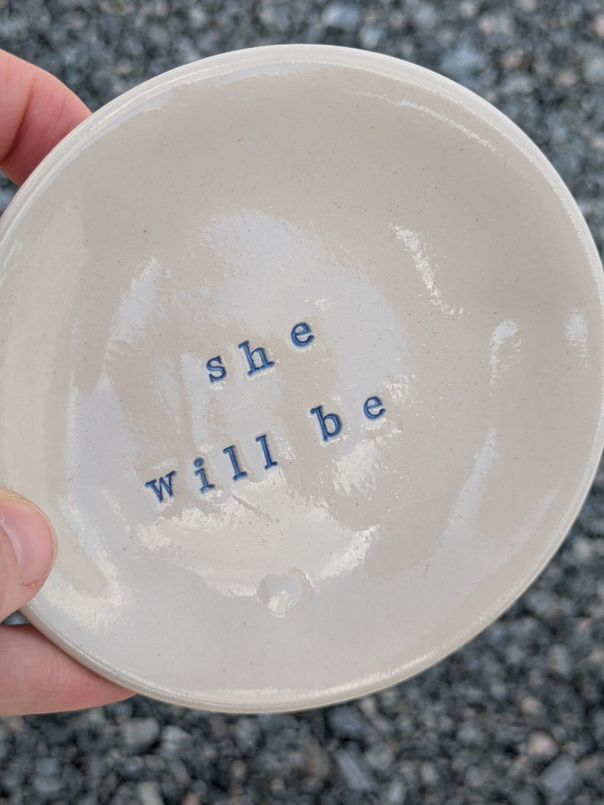 She Will Be Round Trinket Tray